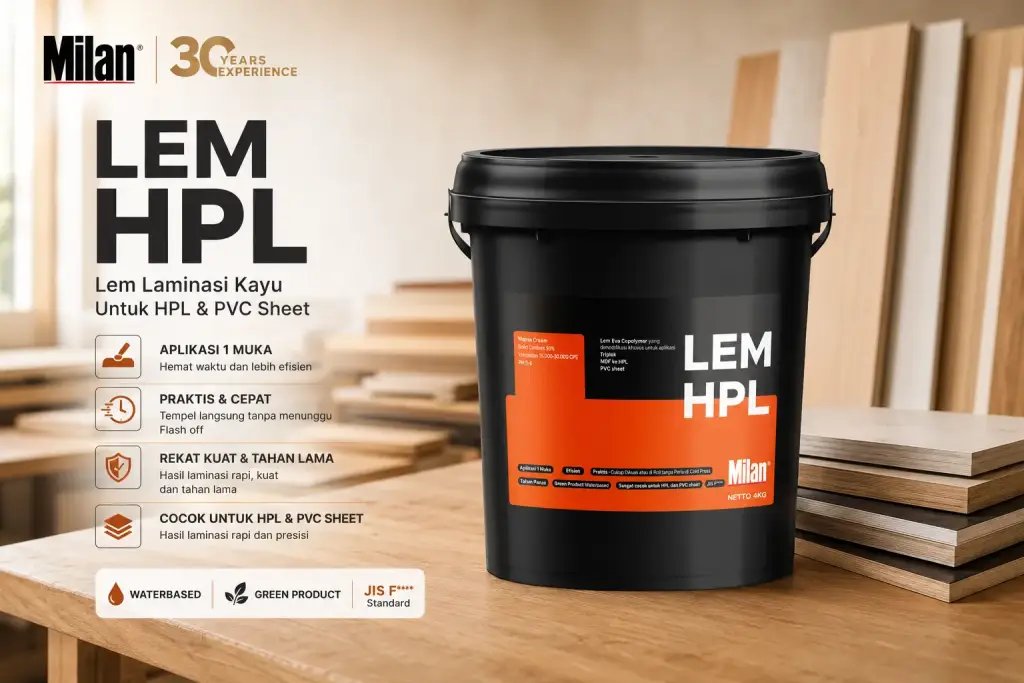 Keunggulan Lem Laminasi Kayu dalam Meningkatkan Kualitas Produk Furniture Milan HPL sebagai solusi lem laminasi kayu berkualitas untuk industri furniture